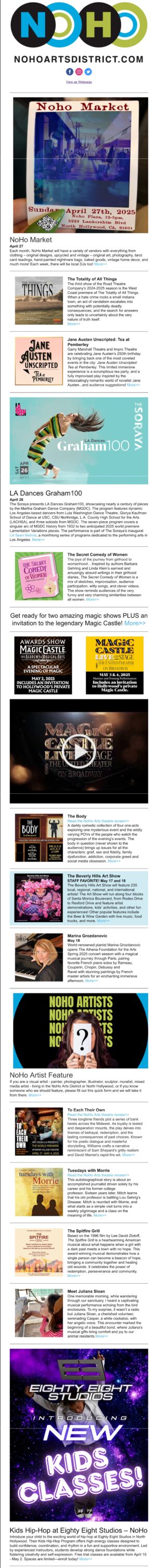NoHo Market. MAGIC! LA Dances Graham100. Jane Austen. The Secret Comedy of Women. The Body. Call to NOHO Artists. The Totality of All Things. Kids Hip-Hop. #KeepNoHoArtsy